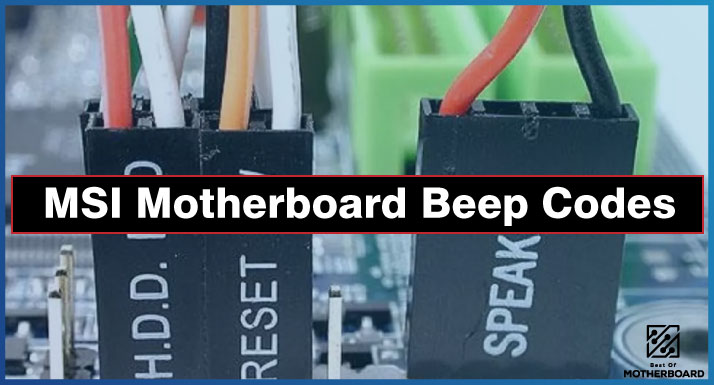 MSI Motherboard Beep Codes