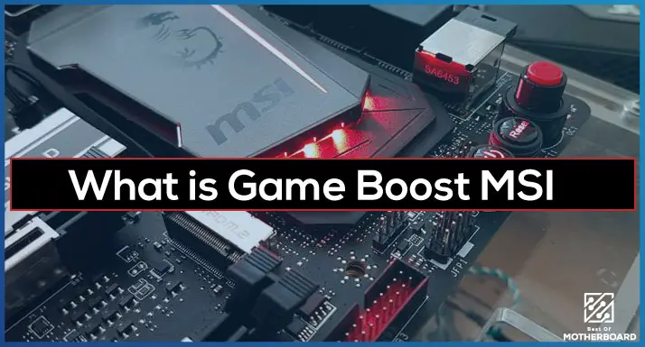 What is Game Boost MSI