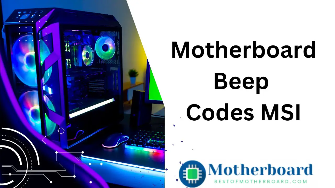 Motherboard Beep Codes MSI