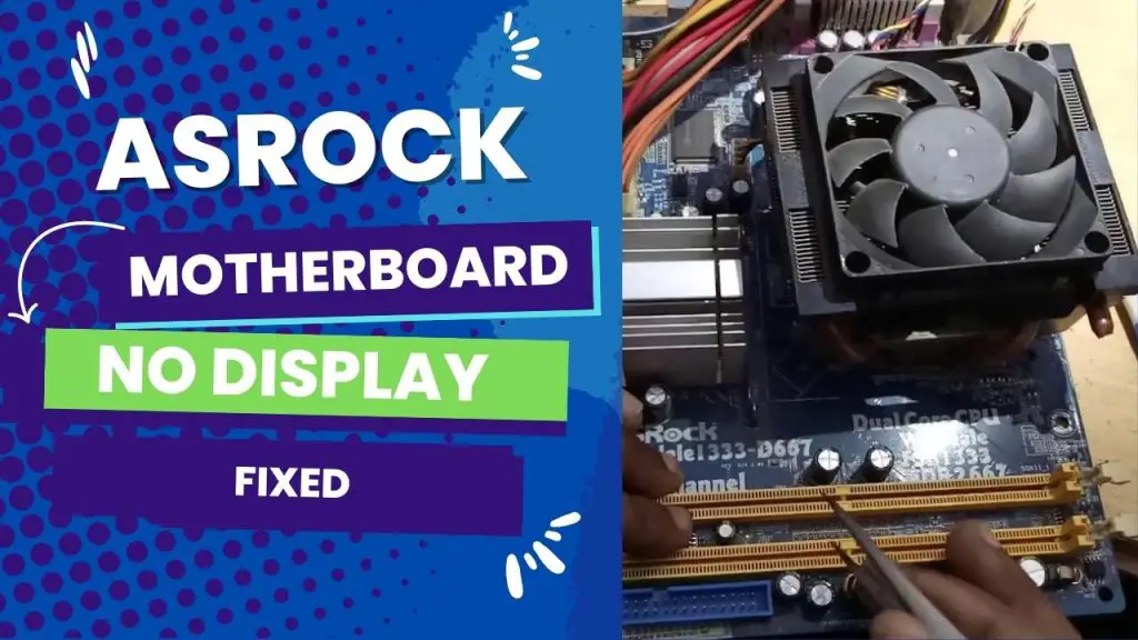 ASRock Motherboard No Display