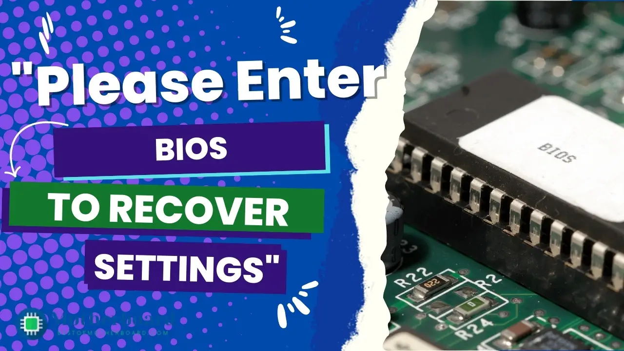 Please Enter Setup to Recover BIOS Setting – Top 8 Fixes