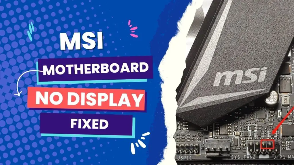 MSI Motherboard No Display (1)