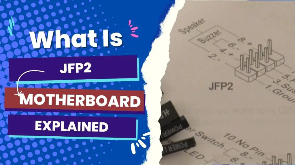What is JFP2 on motherboard