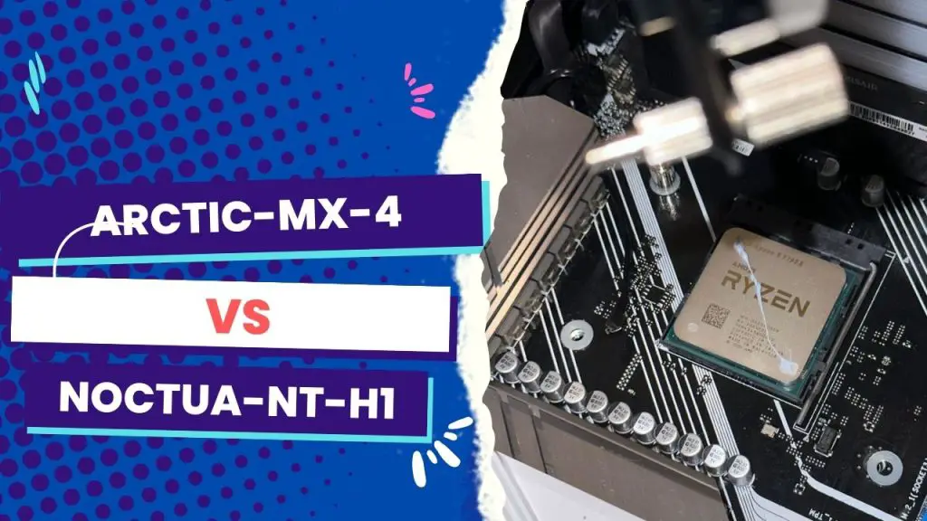 ARCTIC-MX-4-vs-Noctua-NT-H1