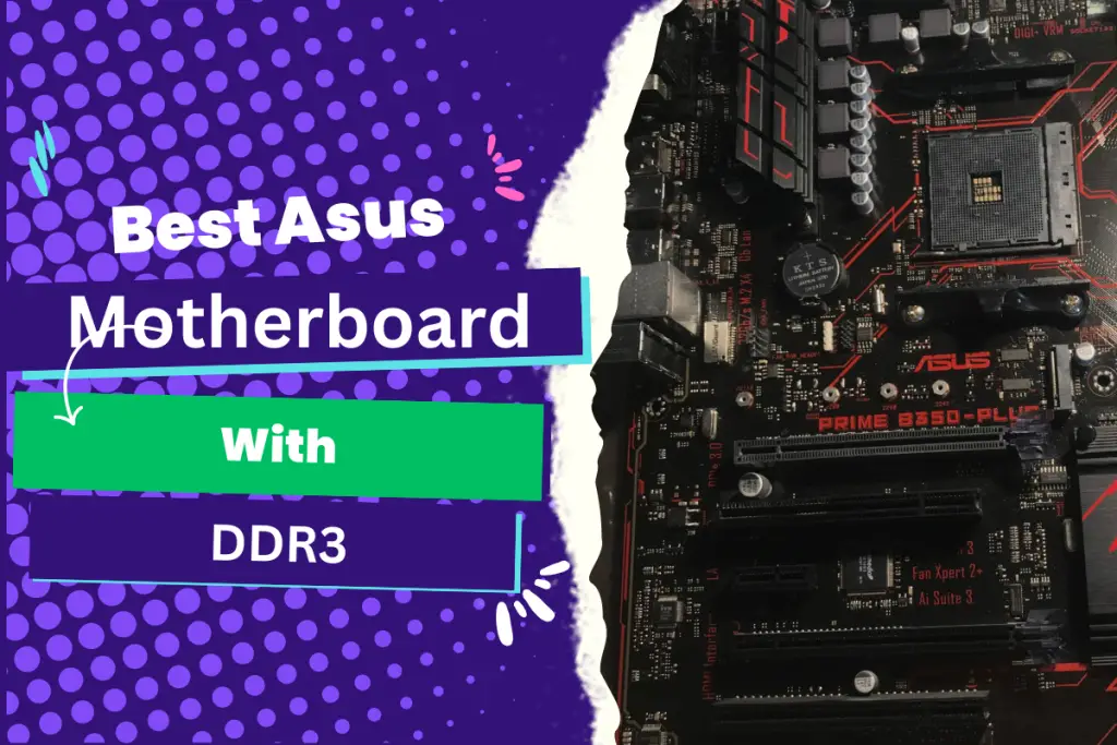 Asus Motherboard with DDR3