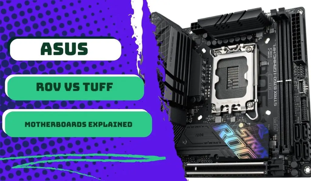 Asus ROG vs TUFF Motherboards